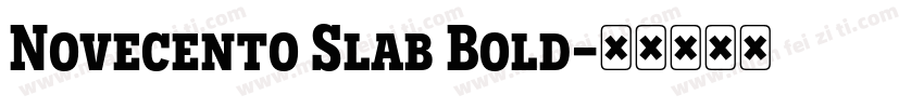 Novecento Slab Bold字体转换